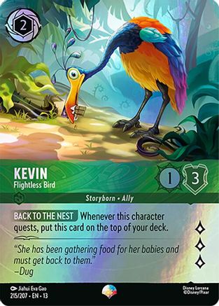 (215/204)  Kevin - Flightless Bird (Epic) - Attack of the Vine!  Holofoil