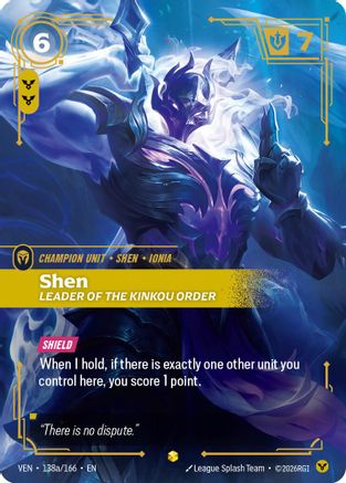 (138a/166) Shen, Leader of the Kinkou Order (Alternate Art) - Vendetta Foil