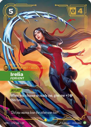 (174/166) Irelia - Fervent (Overnumbered) - Vendetta Foil