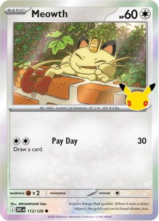 Meowth (113/128) - ME 30th Celebration Holofoil - Common
