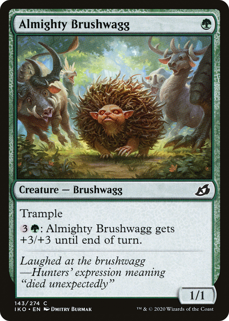 Almighty Brushwagg (IKO-143) - Ikoria: Lair of Behemoths