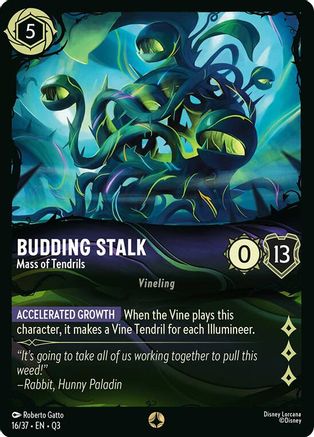 (016/37)  Budding Stalk - Mass of Tendrils - Illumineer's Quest: The Great Hunny Rescue  Normal