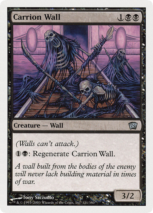 Carrion Wall (8ED-121) - Eighth Edition