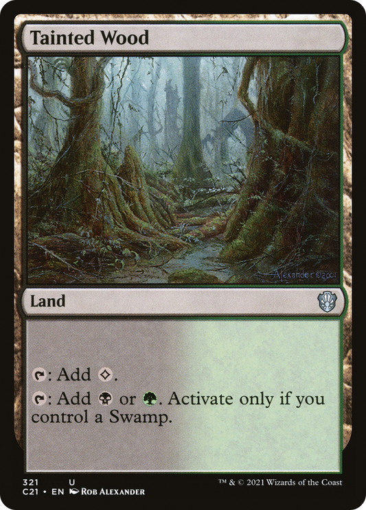 Tainted Wood (C21-321) - Commander 2021