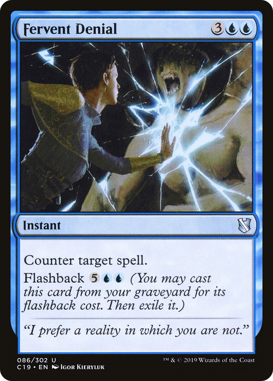 Fervent Denial (C19-086) - Commander 2019