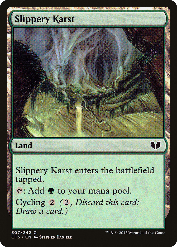 Slippery Karst (C15-307) - Commander 2015