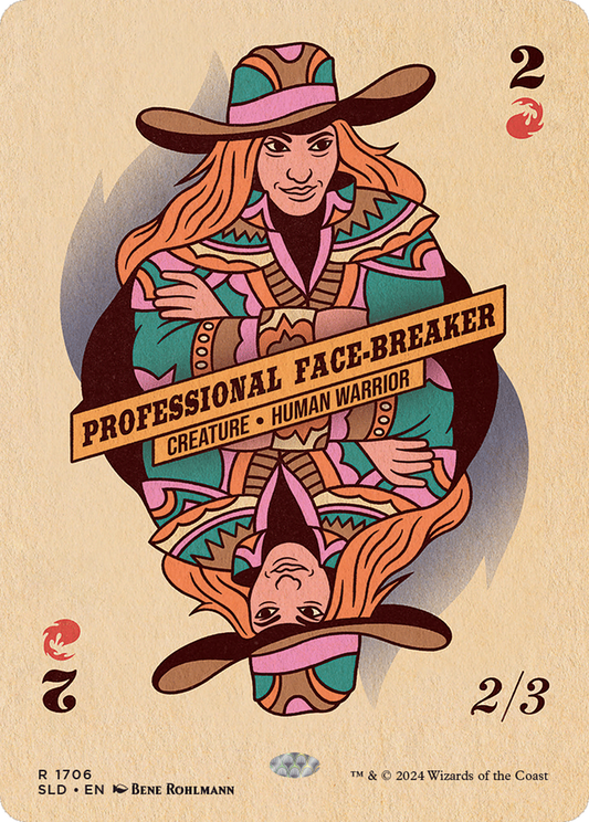 Professional Face-Breaker  (SLD-1706) - Secret Lair Drop