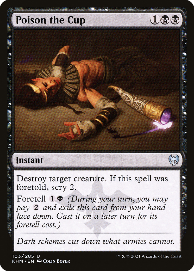 Poison the Cup  (KHM-103) - Kaldheim