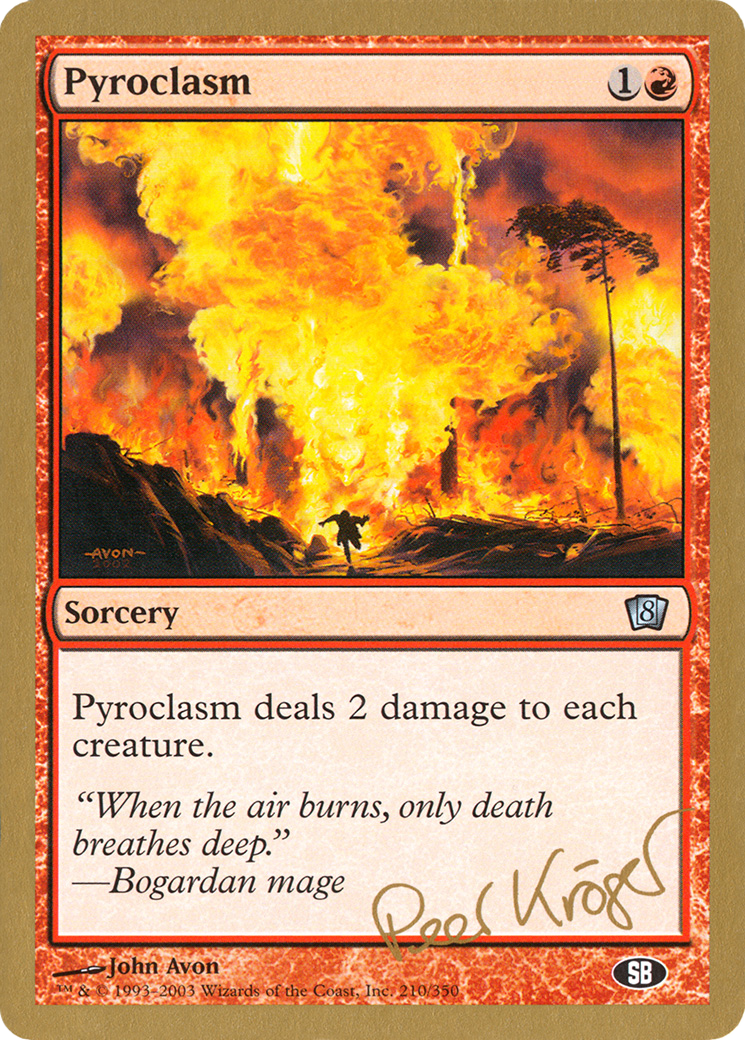 Pyroclasm (WC03-PK210SB) - World Championship Decks 2003