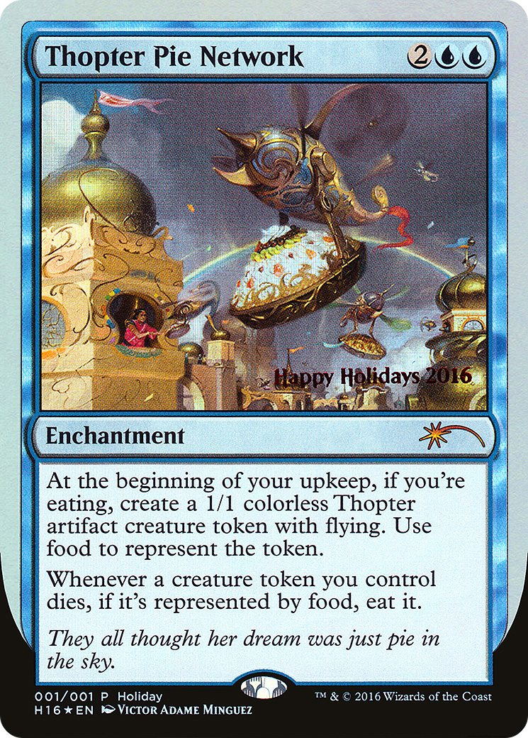 Thopter Pie Network (HHO-016) - Happy Holidays Foil