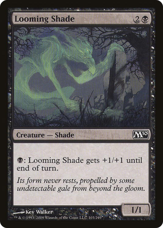 Looming Shade (M10-103) - Magic 2010