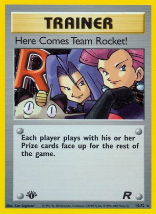 Here Comes Team Rocket! (15/82) - Team Rocket 1st Edition Holofoil - Holo Rare