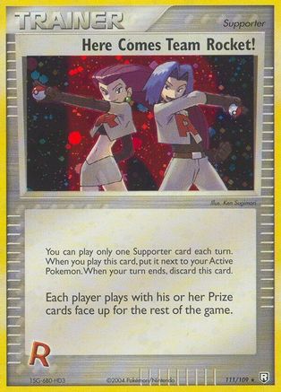 Here Comes Team Rocket! (111/109) - Team Rocket Returns Holofoil - Secret Rare