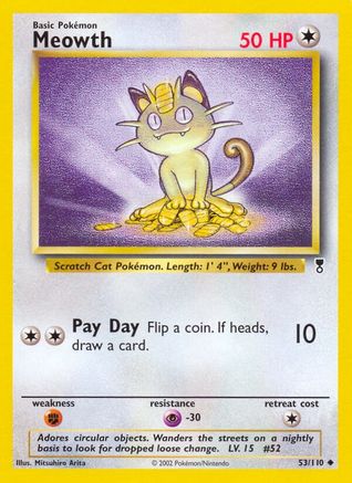 Meowth 53/110 - Legendary Collection