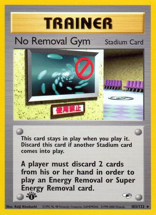 No Removal Gym 103/132 - Gym Heroes 1st Edition - Rare