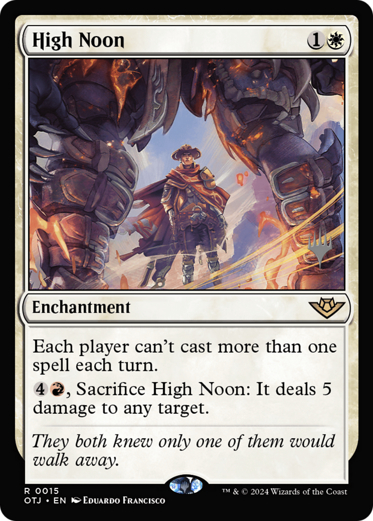 High Noon (PPOTJ-015) - Outlaws of Thunder Junction Promos Foil (Promo Pack)