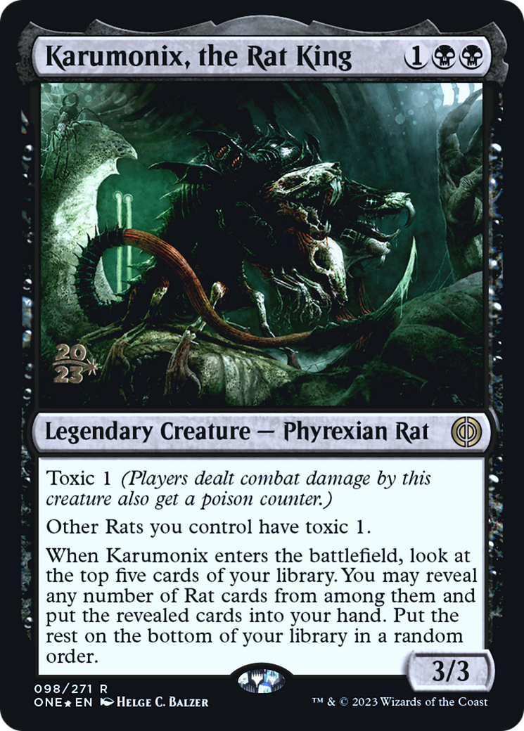 Karumonix, the Rat King (PONE-98S) - Phyrexia: All Will Be One Promos Foil