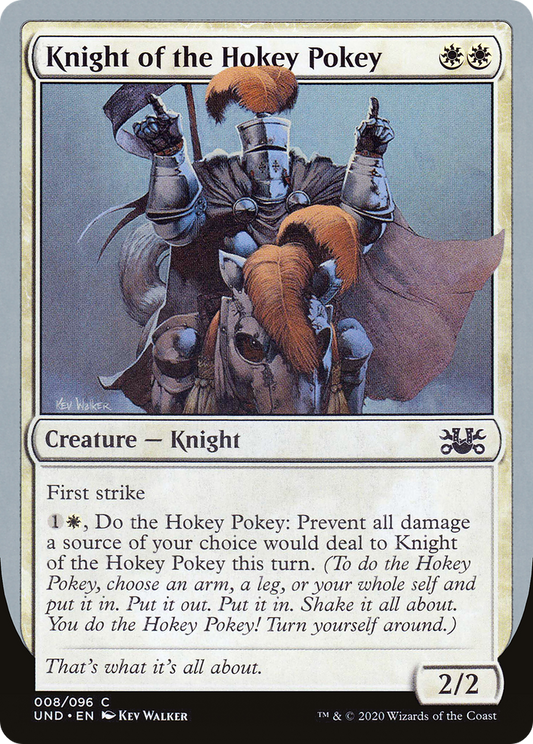 Knight of the Hokey Pokey (UND-008) - Unsanctioned