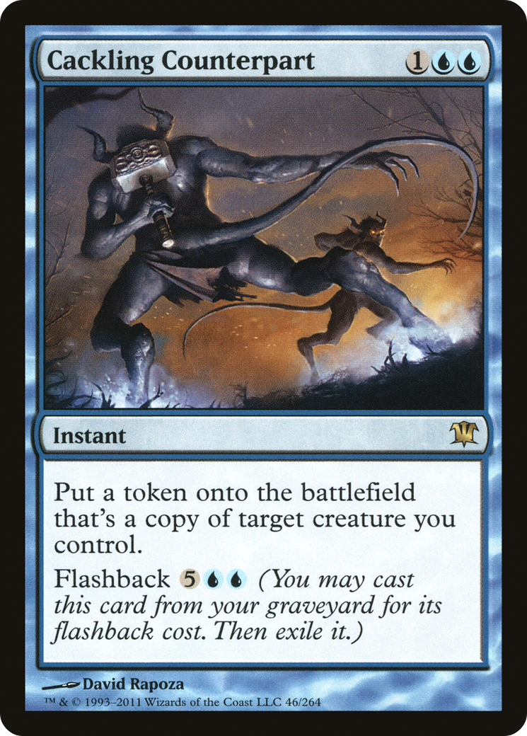 Cackling Counterpart (ISD-046) - Innistrad Foil