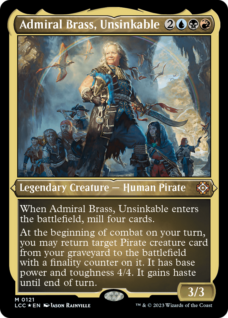 Admiral Brass, Unsinkable (LCC-121) - The Lost Caverns of Ixalan Commander Etched Foil