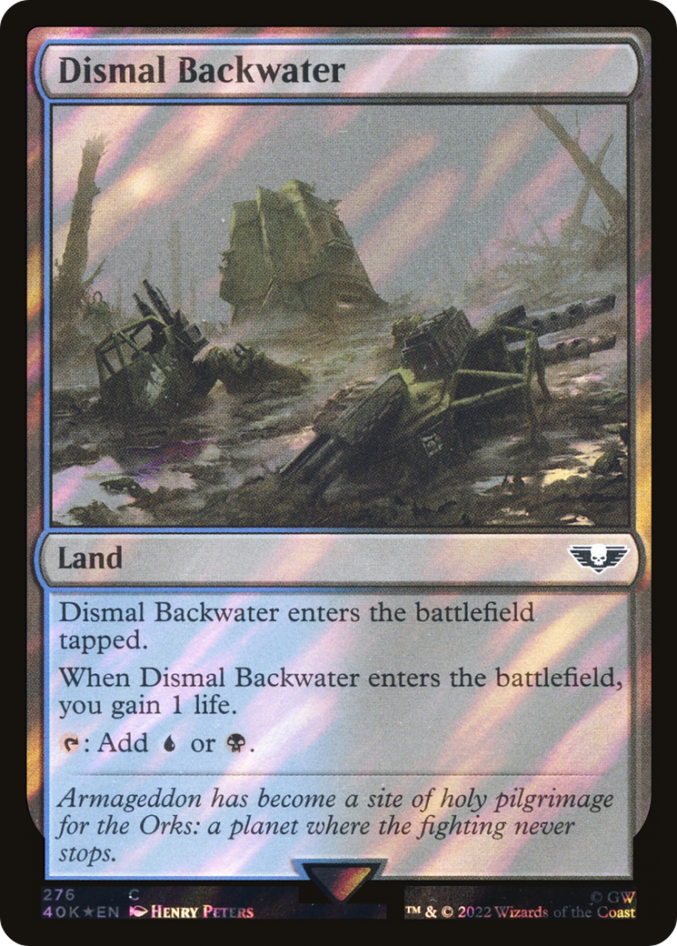 Dismal Backwater (40K-276★) - Warhammer 40,000 Commander Foil