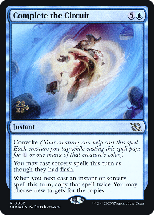 Complete the Circuit (PRE-52S) - March of the Machine Promos (Prerelease) Foil