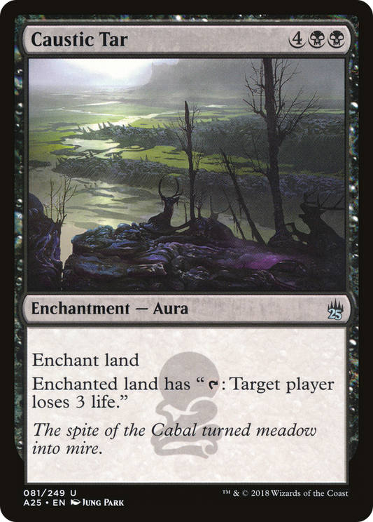 Caustic Tar (A25-081) - Masters 25 Foil