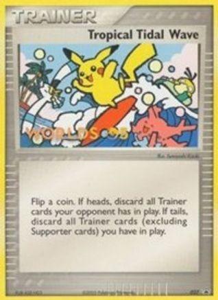 Tropical Tidal Wave - 027 (2005 World Championships) [Participation]  - Nintendo Promos Normal - Promo