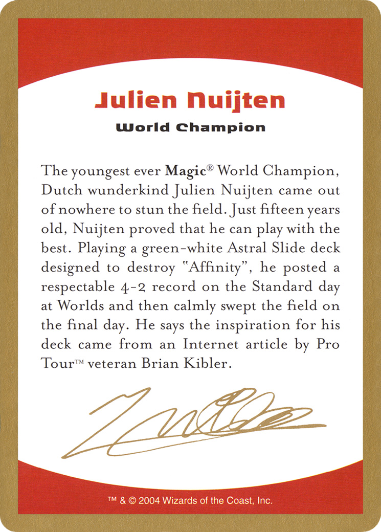 Julien Nuijten Bio (WC04-JN0A) - World Championship Decks 2004