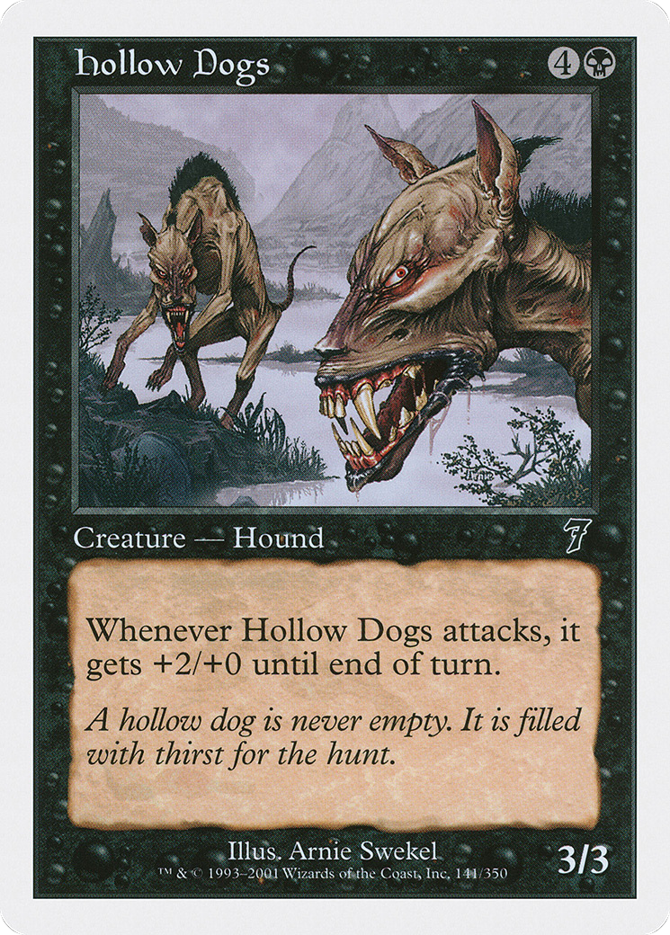 Hollow Dogs (7ED-141) - Seventh Edition