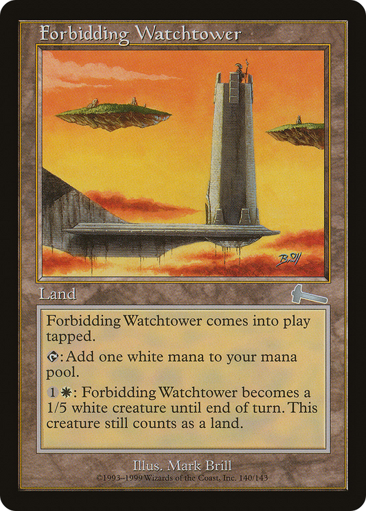 Forbidding Watchtower (ULG-140) - Urza's Legacy