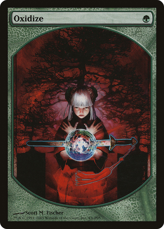 Oxidize (MPRP-004) - Magic Player Rewards 2005