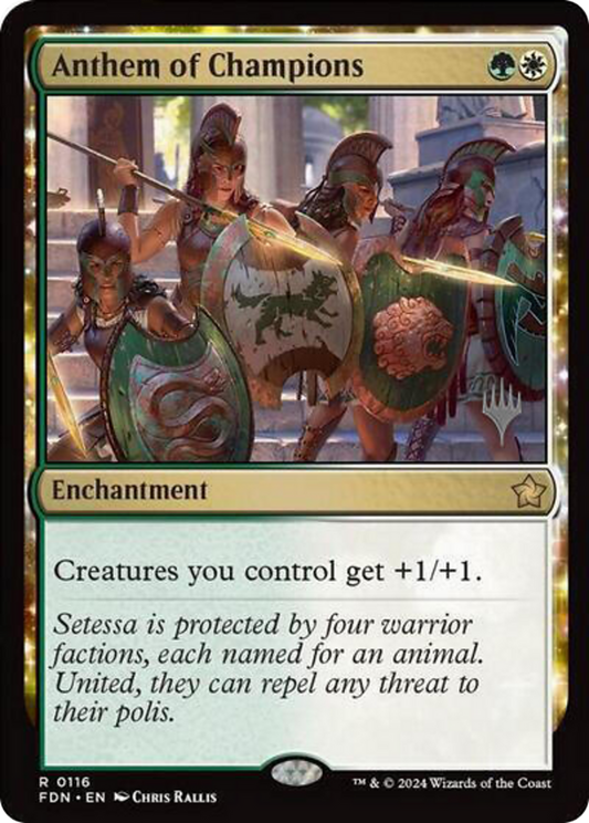 Anthem of Champions (PPDFT-116) - Foundations Promos Foil (Promo Pack)