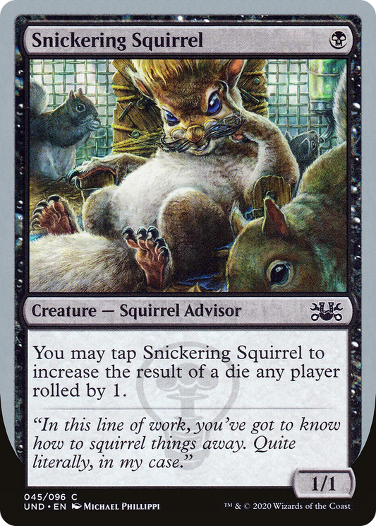 Snickering Squirrel (UND-045) - Unsanctioned