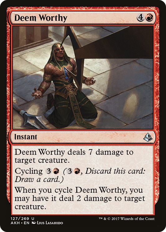 Deem Worthy (AKH-127) - Amonkhet