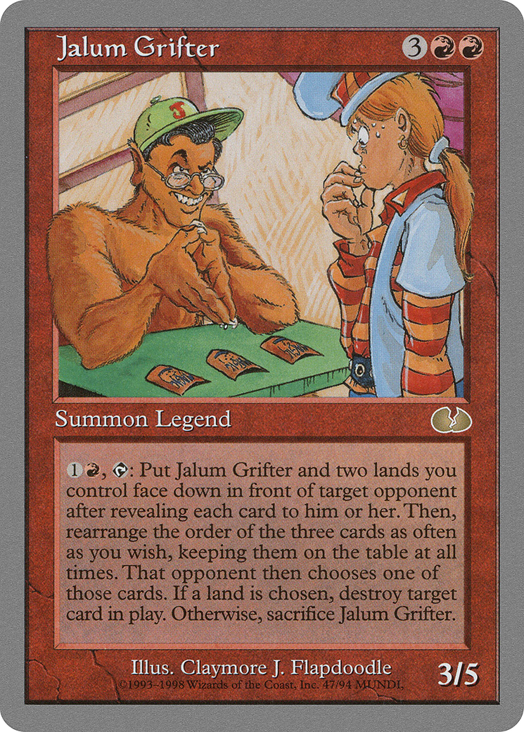 Jalum Grifter (UGL-047) - Unglued