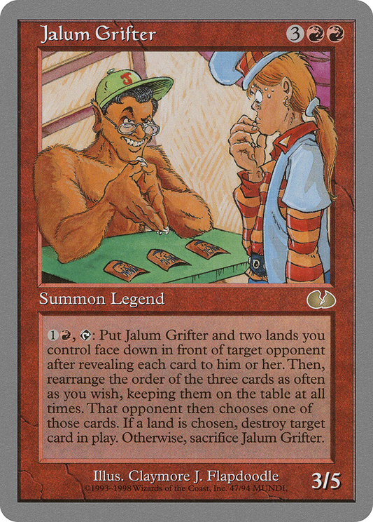 Jalum Grifter (UGL-047) - Unglued