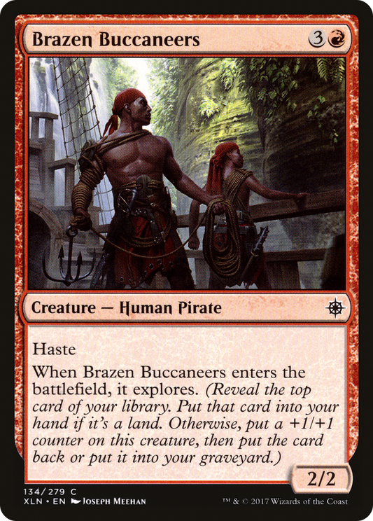 Brazen Buccaneers (XLN-134) - Ixalan Foil