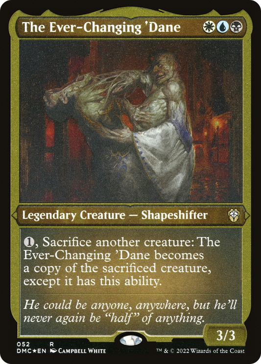 The Ever-Changing 'Dane (DMC-052) - Dominaria United Commander Etched Foil