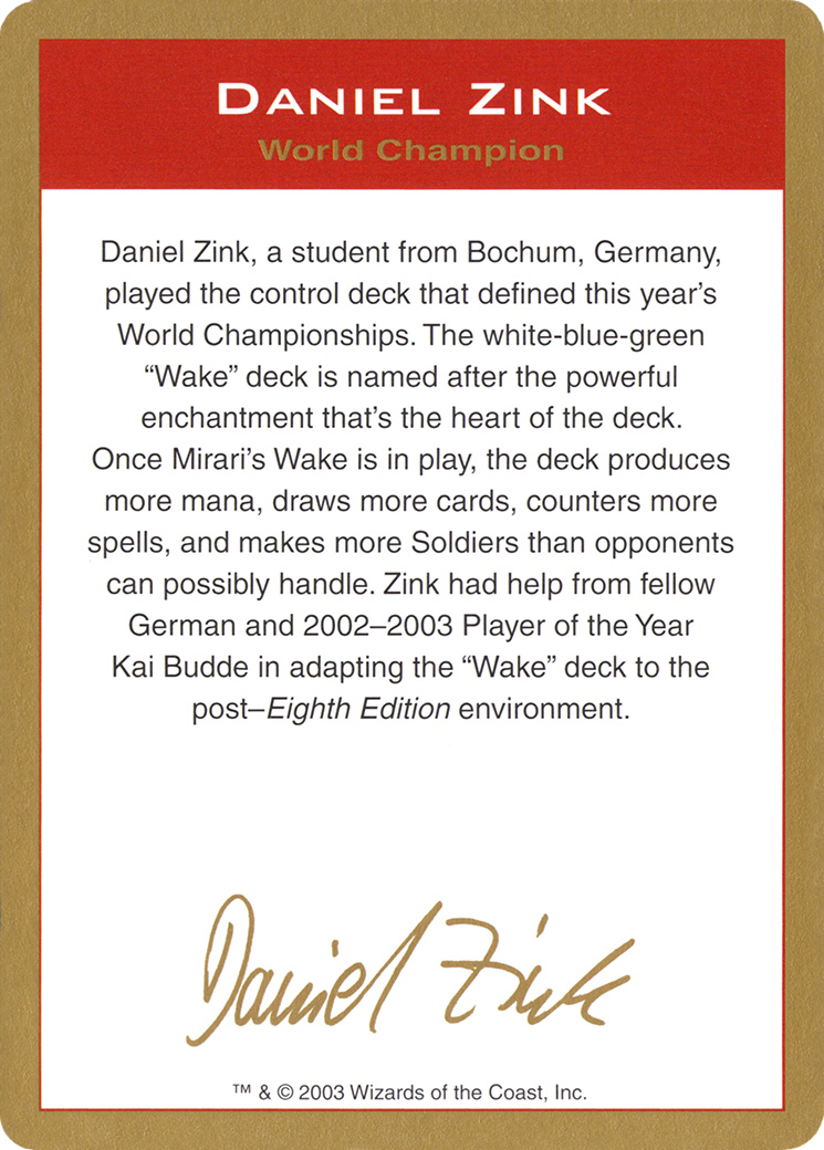 Daniel Zink Bio (WC03-DZ0A) - World Championship Decks 2003