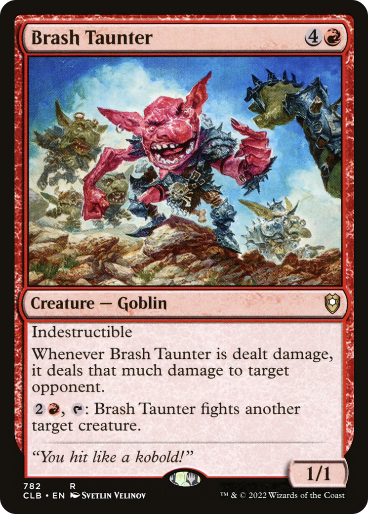 Brash Taunter (CLB-782) - Commander Legends: Battle for Baldur's Gate