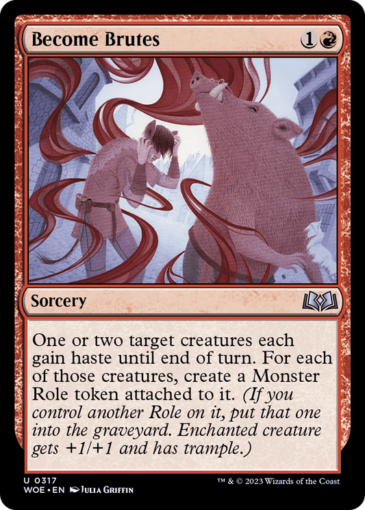 Become Brutes  (WOE-317) - Wilds of Eldraine Foil