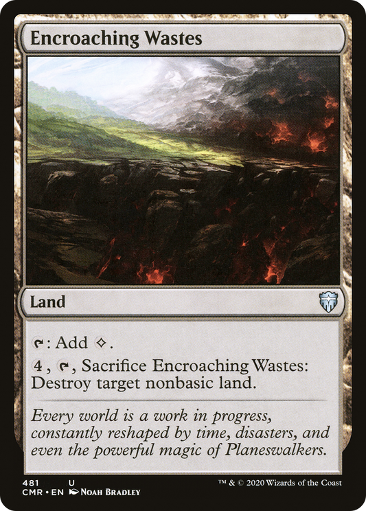Encroaching Wastes (CMR-481) - Commander Legends