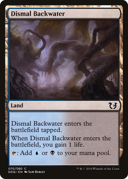 Dismal Backwater (DDQ-070) - Duel Decks: Blessed vs. Cursed