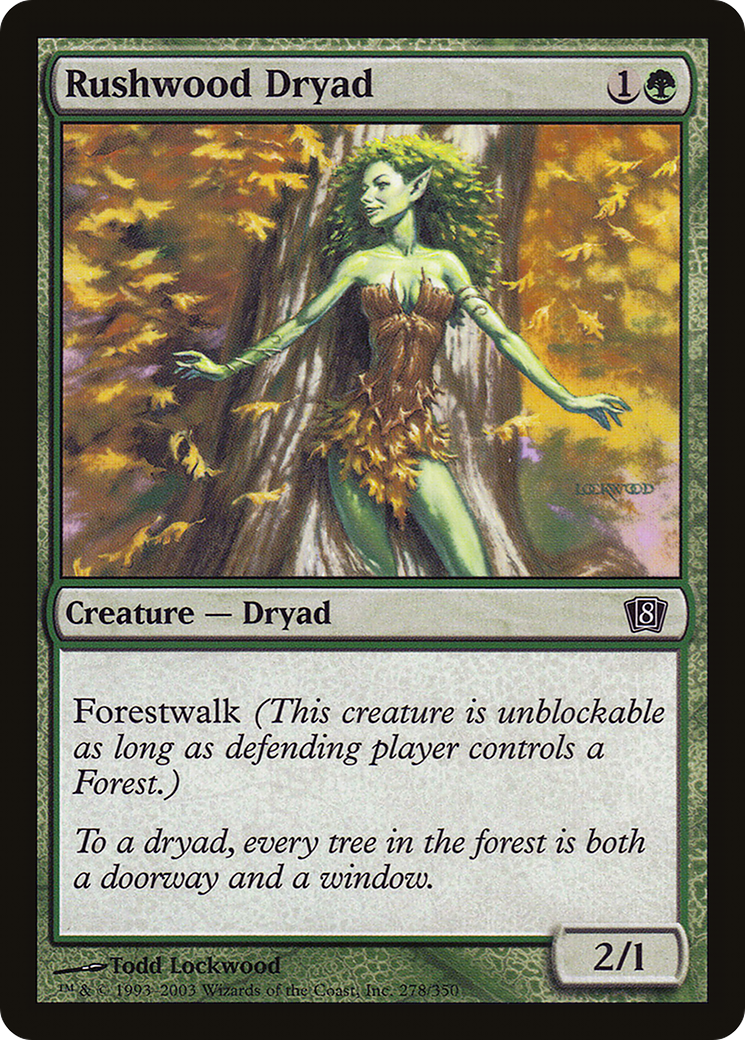 Rushwood Dryad (8ED-278★) - Eighth Edition Foil