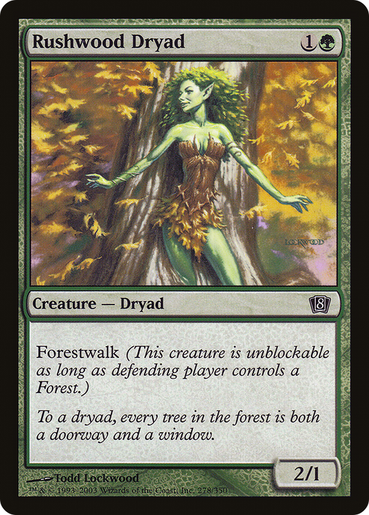 Rushwood Dryad (8ED-278★) - Eighth Edition Foil