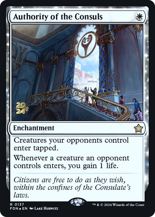 Authority of the Consuls (FDN) (PRE-137) - Foundations Promos Foil
