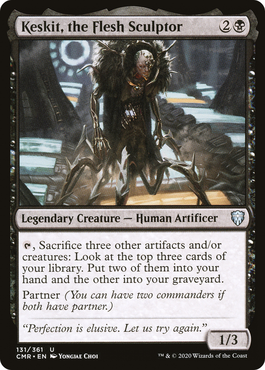 Keskit, the Flesh Sculptor (CMR-131) - Commander Legends