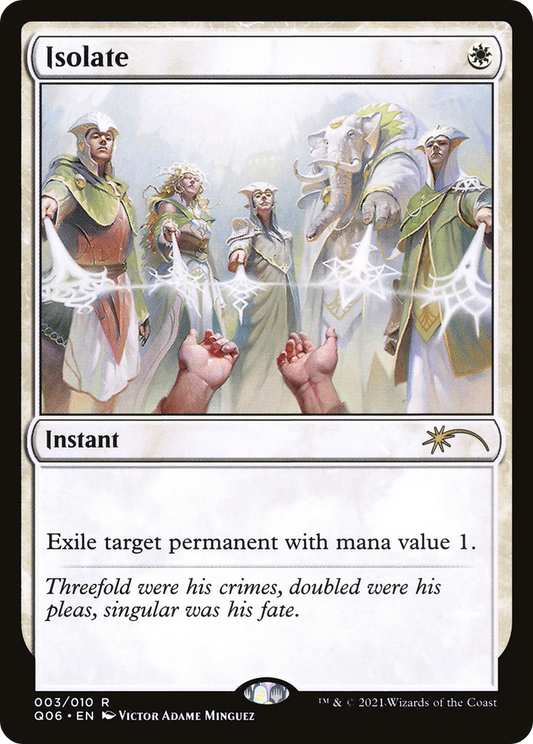 Isolate (UMP-003) - Pioneer Challenger Decks 2021