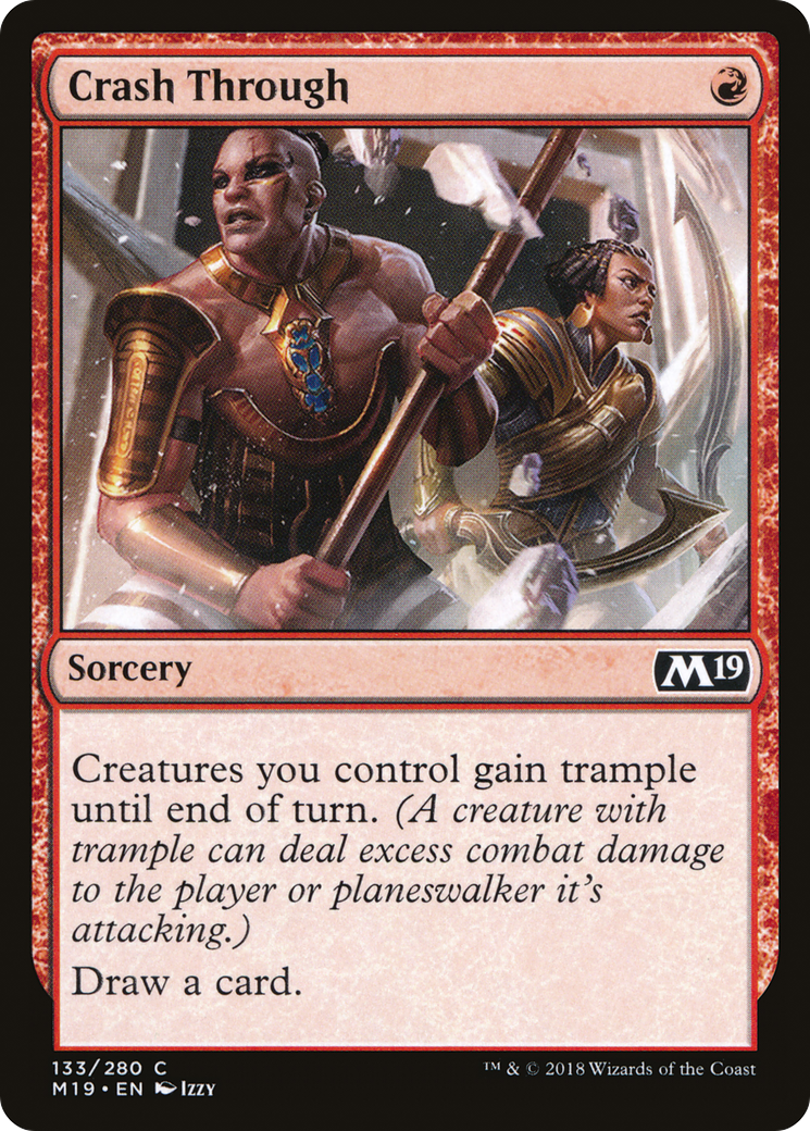 Crash Through (M19-133) - Core Set 2019